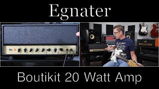 Egnater Boutikit 20 Watt Amp Demo Video by Shawn Tubbs [upl. by Llecram]