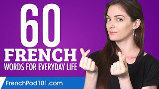 60 French Words for Everyday Life  Basic Vocabulary 3 [upl. by Newo]