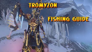 Warframe  Tromyzon Fishing Guide [upl. by Brade]