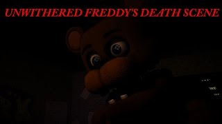 SFM FNaF Unwithered Freddys Death Scene [upl. by Anrehs]