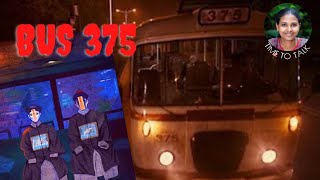 Bus 375 Mystery  Tamil timetotalk0 [upl. by Atel]