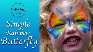 Simple Rainbow Butterfly  Face Paint Tutorial [upl. by Ardnasil]