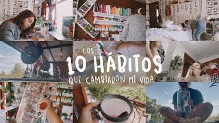 10 HÁBITOS QUE MEJORARON MI VIDA  organización productividad y amor propio 🌿 [upl. by Annairam306]