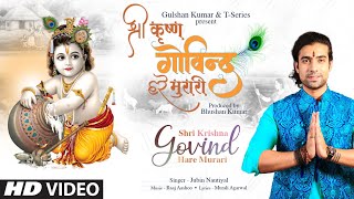 Jubin Nautiyal Shri Krishna Govind Hare Murari  Raaj Aashoo Murali A  Bhushan Kumar  TSeries [upl. by Orten959]