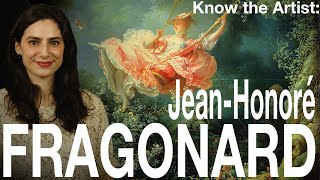 Know the Artist JeanHonoré Fragonard [upl. by Dirraj]