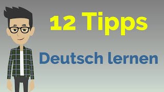 Schnell Deutsch lernen 12 Tipps [upl. by Ardiedal796]