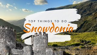 Snowdonia Top 10 Things To Do [upl. by Callan]