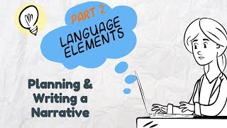 Writing a Narrative Part 2 Language Elements  EasyTeaching [upl. by Anirbus]