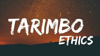 Tarimbo  ethics EntertainmentLYRICS VIDEO [upl. by Hulbert]