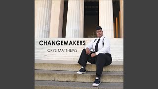 Changemakers [upl. by Dwain]