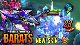 BARATS GAMEPLAY  Upcoming skin  Build Top 1 Global Barats Intense Battle mobilelegends  MLBB [upl. by Dowell]