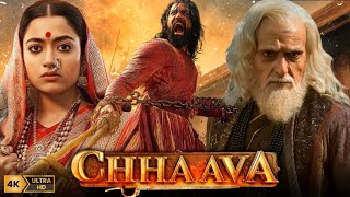 Chhaava Full Movie Hindi  Vicky Kaushal  Rashmika Mandanna  Akshaye Khanna  HD Facts and Review [upl. by Nwahsram]