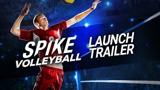 Spike Volleyball  Launch Trailer [upl. by Nodearb479]