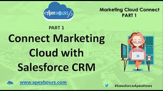 Connect Marketing Cloud with Salesforce CRM  PART 1 [upl. by Kathye327]