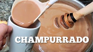 CHAMPURRADO  Easy Champurrado Recipe  Abuelitas Creamy Champurrado Recipe [upl. by Yelknirb247]