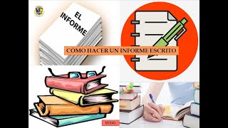 COMO HACER UN INFORME ESCRITO [upl. by Annaiek435]