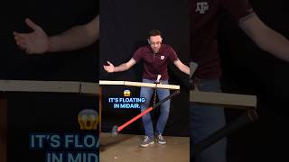 Floating sledgehammer using physics 😮 shorts TAMU DrDawson [upl. by Harac951]