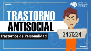 quotPsicópataquot ó Trastorno Antisocial de la Personalidad Síntomas y Tratamiento Resumen animado [upl. by Ragland]