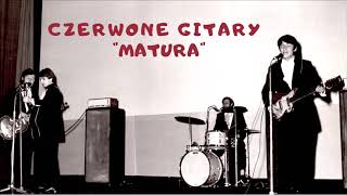 Czerwone Gitary  Matura Official Audio [upl. by Salmon]