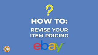 How to Revise your Item Pricing on eBay  Ecommerce Tutorials [upl. by Lubow175]