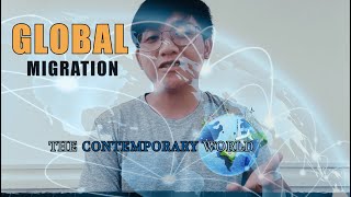 The Global Migration The Contemporary World  clifforddlc [upl. by Steve]