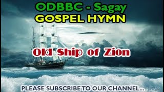 Old Ship of Zion Ship Ahoy Lyrics [upl. by Redmer]