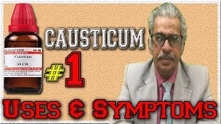 Causticum Part 1 in Hindi  Uses amp Symptoms by Dr P S Tiwari [upl. by Yeaton]