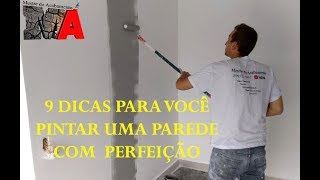 COMO PINTAR UMA PAREDE 9 DICAS [upl. by Nottirb433]