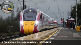 A few trains at Northallerton ECML  16032024 [upl. by Valdes]