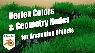 Using Vertex Colors amp Geometry Nodes to Arrange Objects [upl. by Enirhtak]