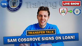 SAM COSGROVE SIGNS STOCKPORT COUNTY TRANSFER DEADLINE DAY LIVE Stockport County News [upl. by Saber750]