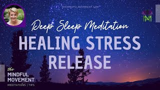 Healing Sleep Meditation for Relaxation and Stress Relief [upl. by Ainoda339]