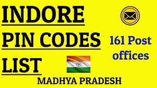 INDORE PIN Code s List  161 Post offices  Madhya Pradesh [upl. by Neersan]