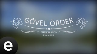 Gövel Ördek  Yedi Karanfil Seven Cloves  Official Audio [upl. by Serg]