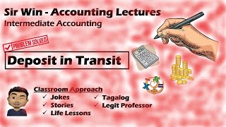 Lecture 04 Deposit in Transit Bank Reconciliation Intermediate Accounting [upl. by Ilona]