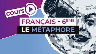 Cours de français 6ème  la métaphore [upl. by Nimad]