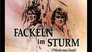 Fackeln im Sturm North and South [upl. by Alleber]