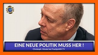 Eine neue Politik muss her Christoph Hörstel bei Free Spirit®TV [upl. by Dorita]