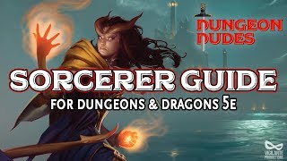 Sorcerer Guide  Classes in Dungeons and Dragons 5e [upl. by Kitty841]