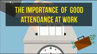 Career Readiness  The Importance of Good Attendance at Work  Career Videos [upl. by Kerekes]