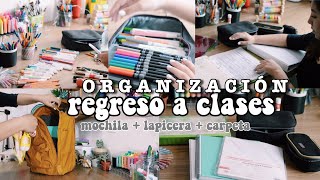 ORGANIZACIÓN PARA LA ESCUELA  regreso a clases ✨ carpeta  mochila  lapicera [upl. by Etsirhc]