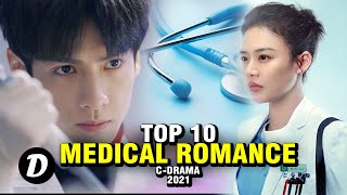 TOP 10 CHINESE ROMANCE MEDICAL DRAMA [upl. by Tiffanle]