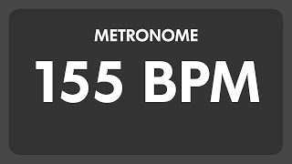 155 BPM  Metronome [upl. by Ennaitsirk]