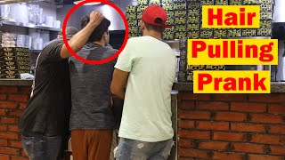 Hair Pulling Prank  Pranks In Pakistan  Humanitarians [upl. by Reve]