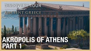 Assassins Creed Discovery Tour The Akropolis of Athens  Ep 1  Ubisoft NA [upl. by Baylor]