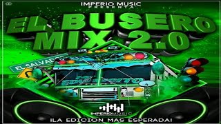 Cumbia Grupera Mix El Busero Mix 20 Dj Alexis Imperio Music [upl. by Ardnua31]