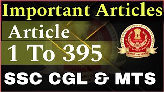 Important Articles  Article 1 To 395  SSC CGL 2024  SSC MTS 2024  Important Articles MCQs [upl. by Zimmer782]