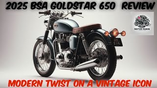 Exploring the 2025 BSA Goldstar 650 Performance amp Stylequot [upl. by Keldon]