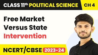 Class 11 Political Science Chapter 4Free Market versus State InterventionSocial Justice [upl. by Koss]