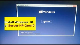 Install Windows 10 di Server HP ML30 G10 [upl. by Elmajian721]